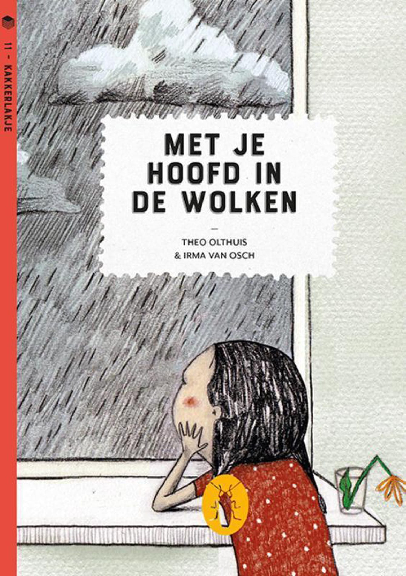 met je hoofd in de wolken - kakkerlakje - Wat is dat dan geluk - Theo Olthuis - irma van osch illustratie boeken poezie met je hoofd in de wolken - kakkerlakje - Wat is dat dan geluk - Theo Olthuis - irma van osch illustratie boeken poezie
